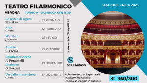 Teatro Filarmonico stagione lirica promo ingressi con viaggio per soci Accademia Segattini